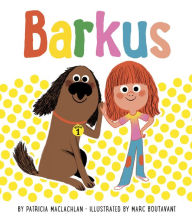 Title: Barkus (Barkus Series #1), Author: Patricia MacLachlan