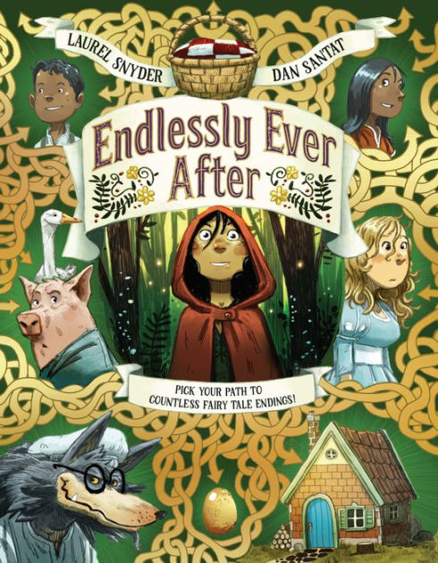 Endlessly Ever After: Pick YOUR Path to Countless Fairy Tale  Endings!|Hardcover