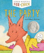 The Party and Other Stories (Fox & Chick Series #1)