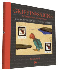 Title: Griffin and Sabine, 25th Anniversary Limited Edition: An Extraordinary Correspondence, Author: Nick Bantock