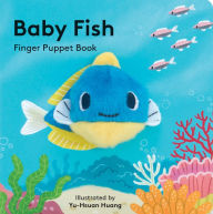 Title: Baby Fish: Finger Puppet Book, Author: Chronicle Books
