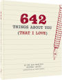 642 Things About You (That I Love)