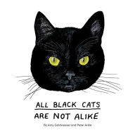 Title: All Black Cats Are Not Alike, Author: Amy Goldwasser