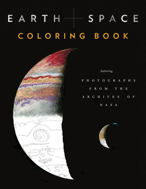 Earth And Space Coloring Book Featuring Photographs From The Archives Of NASA By Chronicle Books Paperback