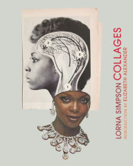 Title: Lorna Simpson Collages, Author: Lorna Simpson