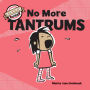 No More Tantrums (Big Kid Power Series)