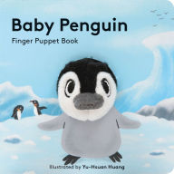 Title: Baby Penguin: Finger Puppet Book, Author: Chronicle Books