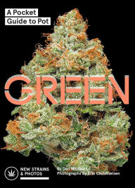 Title: Green: A Pocket Guide to Pot, Author: Dan Michaels