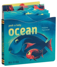 Title: Peek-a-Baby: Ocean: Peekaboo flaps inside!, Author: Mike Orodan