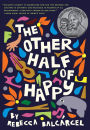 The Other Half of Happy: (Middle Grade Novel for Ages 9-12, Bilingual Tween Book)