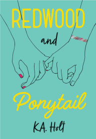 Download books on kindle fire hd Redwood and Ponytail 9781452172880