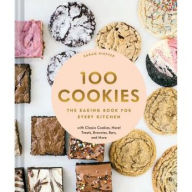 Title: 100 Cookies: The Baking Book for Every Kitchen, with Classic Cookies, Novel Treats, Brownies, Bars, and More, Author: Sarah Kieffer