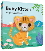 Title: Baby Kitten: Finger Puppet Book: (Board Book with Plush Baby Cat, Best Baby Book for Newborns), Author: Chronicle Books