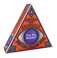 Title: Trust the Triangle Fortune-Telling Deck: Yes, No, Maybe?, Author: Chronicle Books