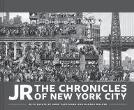 Title: JR: The Chronicles of New York City, Author: JR