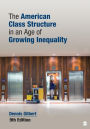 The American Class Structure in an Age of Growing Inequality / Edition 9