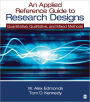 An Applied Reference Guide to Research Designs: Quantitative, Qualitative, and Mixed Methods