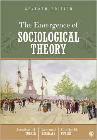 The Emergence of Sociological Theory / Edition 7
