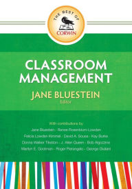 Title: The Best of Corwin: Classroom Management / Edition 1, Author: Jane E. Bluestein