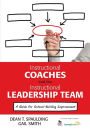 Instructional Coaches and the Instructional Leadership Team: A Guide for School-Building Improvement / Edition 1