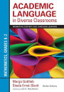 Academic Language in Diverse Classrooms: Mathematics, Grades K-2: Promoting Content and Language Learning / Edition 1