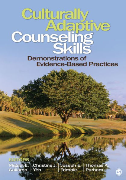 Culturally Adaptive Counseling Skills: Demonstrations of Evidence-Based Practices