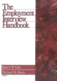 Title: The Employment Interview Handbook, Author: Robert W. Eder