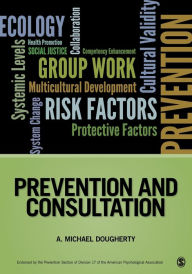 Title: Prevention and Consultation, Author: A. Michael Dougherty