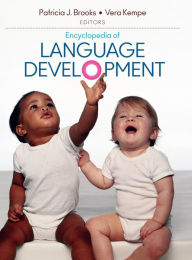 Title: Encyclopedia of Language Development / Edition 1, Author: Patricia J. Brooks