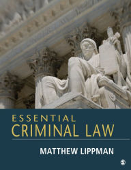 Title: Essential Criminal Law / Edition 1, Author: Matthew Lippman