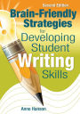 Brain-Friendly Strategies for Developing Student Writing Skills