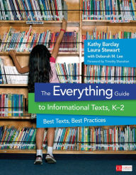 Title: The Everything Guide to Informational Texts, K-2: Best Texts, Best Practices / Edition 1, Author: Kathy H. Barclay