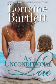 Title: An Unconditional Love, Author: Lorraine Bartlett