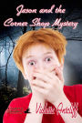 Jason and the Corner Shop Mystery