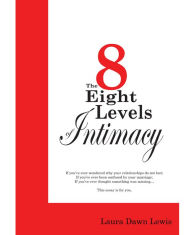 The Eight Levels of Intimacy