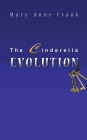 The Cinderella Evolution