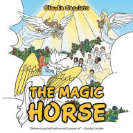 Title: The Magic Horse, Author: Claudia Casciato
