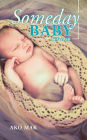 Someday Baby: IVF at 40