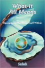 What It All Means: Recognizing the Divine Self Within