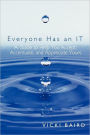 Everyone Has An It