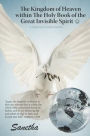 The Kingdom of Heaven Within the Holy Book of the Great Invisible Spirit: A Spiritual Transformation