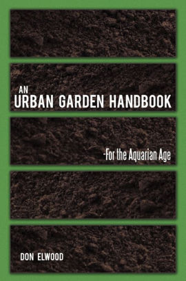 The New Vegetable Growers Handbook: A Users Manual for the Vegetable
