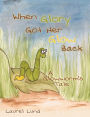 When Glory Got Her Glow Back: A Glowworm's Tail