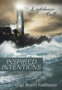 Inspired Intentions: The Lighthouse Call