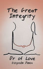 The Great Integrity: Do We Know Our Sexual Nature or Are We Ashamed of It.