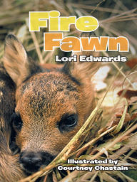Title: Fire Fawn, Author: Lori Edwards