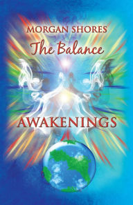 Title: The Balance: Awakenings, Author: Morgan Shores
