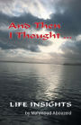 And Then I Thought ...: Life Insights