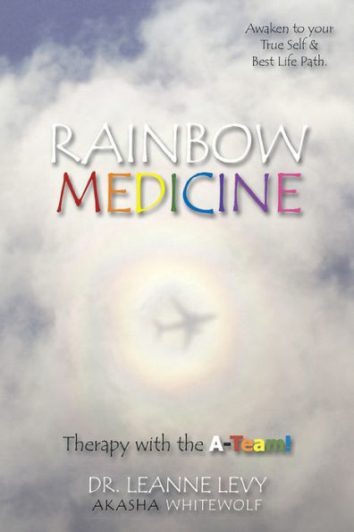 RAINBOW MEDICINE: Therapy with the A-Team!