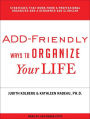 ADD-Friendly Ways to Organize Your Life